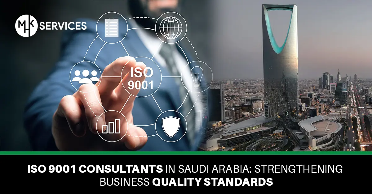 ISO 9001 Consultants in Saudi Arabia