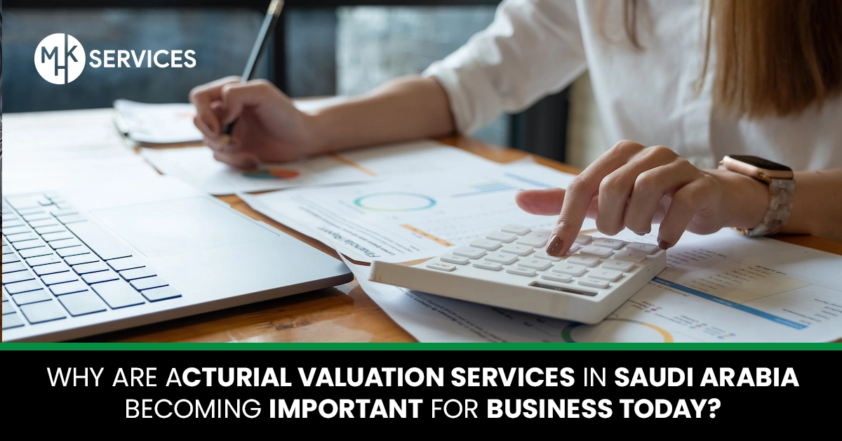 Actuarial Valuation Services in Saudi Arabia