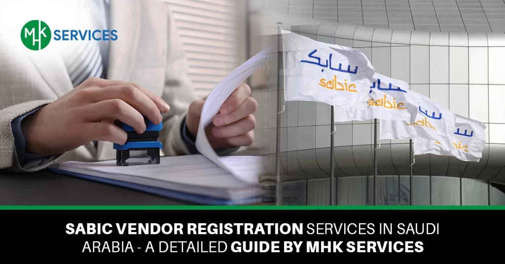 SABIC Vendor Registration Services in Saudi Arabia