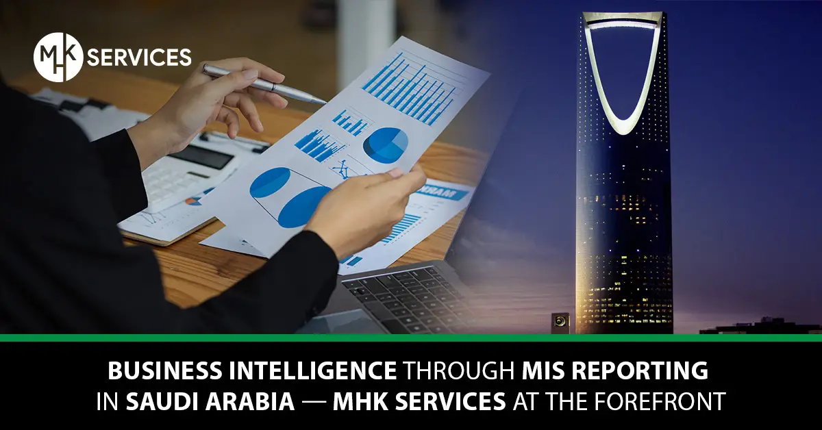 MIS Reporting Services in Saudi Arabia