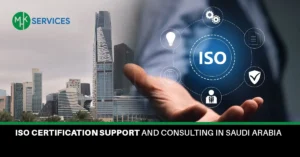 ISO Certification Support and Consulting in Saudi Arabia