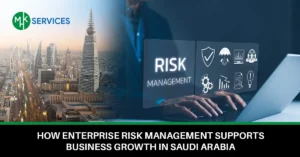 Enterprise Risk Management Saudi Arabia